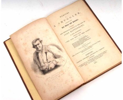 JOHN RATTENBURY: MEMOIRS OF A SMUGGLER COMPILED FROM HIS DIARY AND JOURNAL ..., Sidmouth, J Harvey 1837 1st edition, engraved