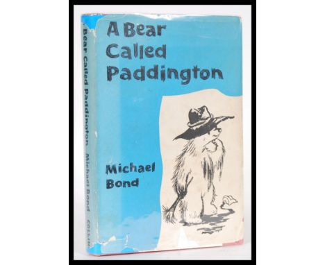 Bond, Michael - A Bear Called Paddington - Illustrated rare first edition book published by Collins 1958 with drawings by Peg