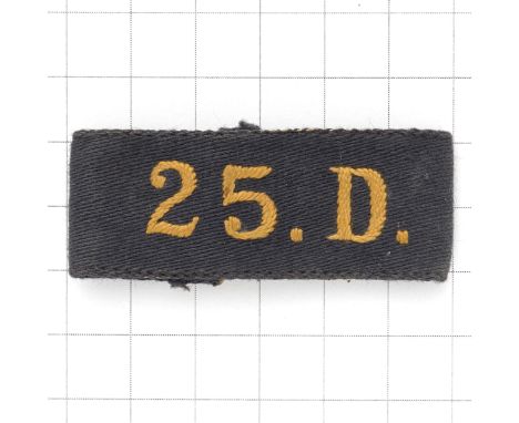 25.D. WW2 25th Dragons Officer’s coloured slip on cloth shoulder title.Golden yellow letters embroidered on navy.Raised at Sa