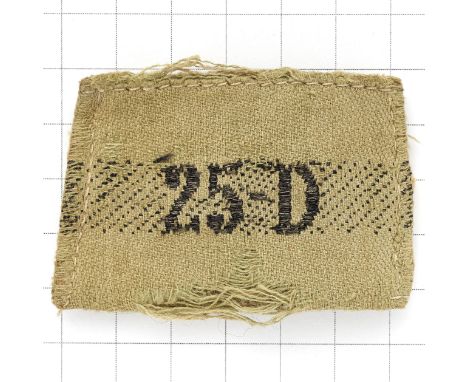 25.D. WW2 25th Dragoons cloth slip on shoulder title.Black letters embroidered on KD slip-on.Replacement tapeRaised at Sailko