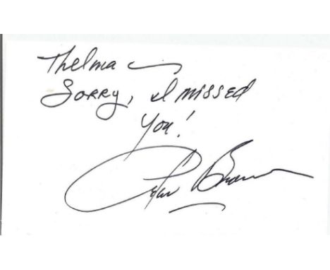 Peter Brown signed and dedicated card approx 6x4. Peter was an American actor who portrayed Deputy Johnny McKay in the 1958 w