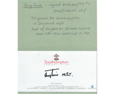 Football, Terry Paine signed Southampton Football Club compliments slip. Paine is an English retired footballer who is best k