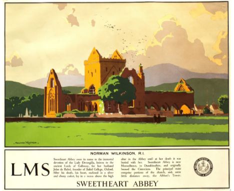 NORMAN WILKINSON (1878 - 1971) 'Sweetheart Abbey', a London, Midland &amp; Scottish Railway Company lithographic poster, prin