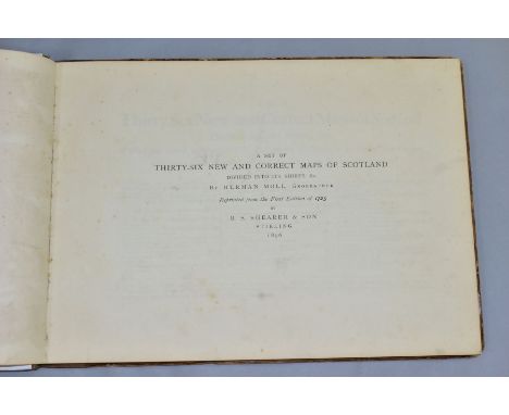 ANTIQUARIAN MAPS, a set of thirty-six new and correct Maps of Scotland Divided into its Shires and C. Herman Moll, Geographer