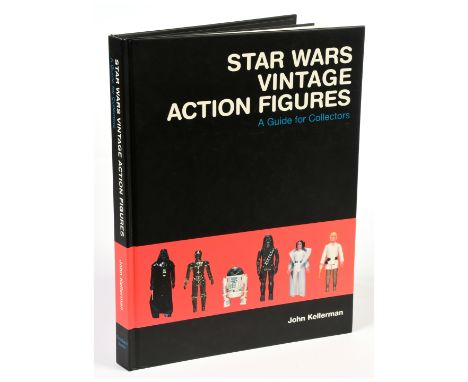 John Kellerman Star Wars vintage Action Figures - A guide for Collectors - book. Condition good plus to excellent