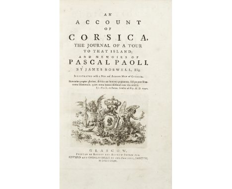 BOSWELL (JAMES)An Account of Corsica. The Journal of a Tour to that Island; And Memoirs of Pascal Paoli, FIRST EDITION,  half