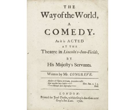 CONGREVE (WILLIAM)The Way of the World, a Comedy. As it is Acted at the Theatre in Lincoln's-Inn-Fields, by His Majesty's Ser