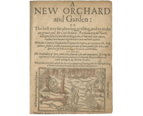 LAWSON (WILLIAM)A New Orchard and Garden: or The Best Way for Planting, Grafting, and to Make any Ground Good, for a Rich Orc