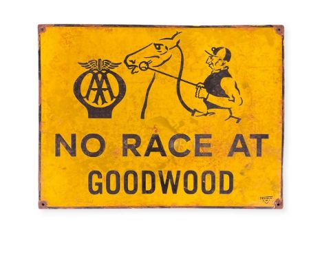'No Race at Goodwood' c1955 Enamel Metal AA Road Sign. 60 x 45 cm Marked 'FRANCO SW1'. Approx 3kgSold as A/F60 x 45 cmQty: 1G