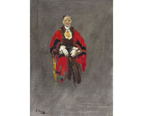 Sir John Lavery RA (Irish 1856-1941) Mr Sheriff, W. Lacon Threlford [A study for the presentation to His Majesty King Edward 
