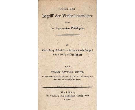 Fichte, Johann Gottlieb. Ueber den Begriff der Wissenschaftslehre oder der sogenannten Philosophie, als Einladungsschrift zu 