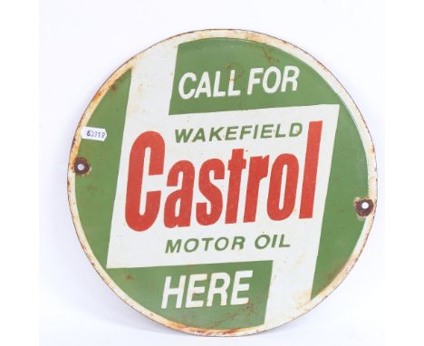A Vintage green red and white enamel Call For Castrol Wakefield Motor Oil Here circular advertising sign, diameter 31cm 