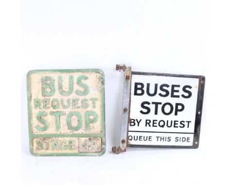 A Vintage painted cast-aluminium double-sided Request Bus Stop sign, and a similar double-sided enamel example, largest 35cm 