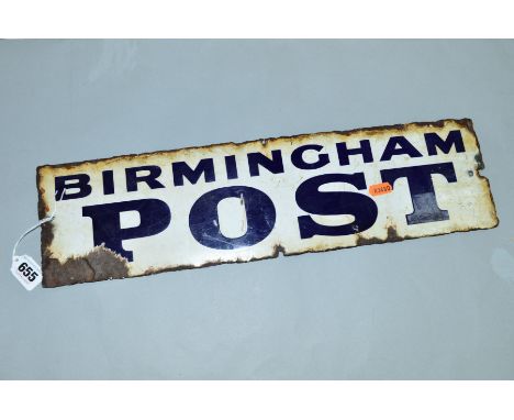 A WALL MOUNTED ENAMEL SIGN BIRMINGHAM POST, blue lettering on white background, some damage, wear, enamel loss and rusting, e
