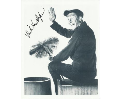 Dick Van Dyke signed 10 x 8 b/w photo as Chimney Sweep in Mary Poppins. Good condition