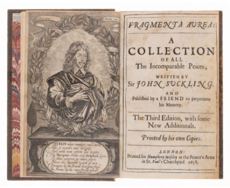 Suckling (Sir John) Fragmenta Aurea: A Collection of all the Incomparable Peices, third edition, engraved portrait frontispie