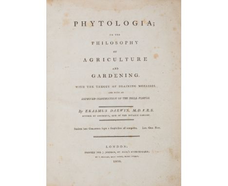 Darwin (Erasmus) Phytologia; or the Philosophy of Agriculture and Gardening, first edition, 12 engraved plates, some folding,
