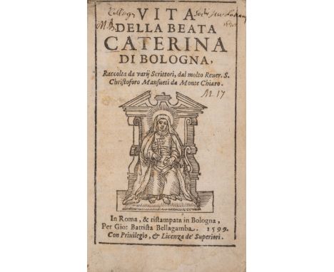 Patron Saint of Artists.- Mansueti (Christoforo) Vita della Beata Caterina di Bologna, text in Italian, large portrait woodcu