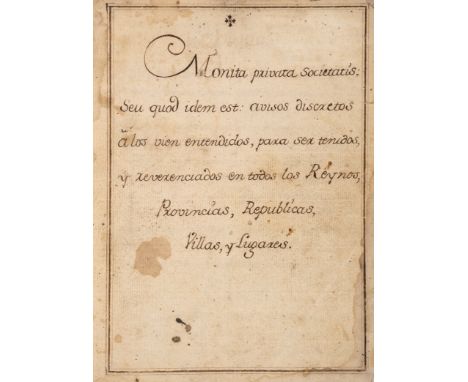 Jesuits.- Monita privata societatis..., title in Latin and Spanish, manuscript text in Spanish, title and 93pp., 3-line ink b