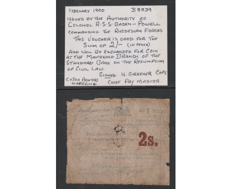 South African - Mafeking Feb 1900 Boer War Issued by the Authority of Colonel R.S.S. Baden-Powell commanding the Rhodesian Fo