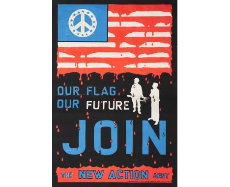 A radical leftist recruitment "The New Action Army: Our Flag Our Future Join" poster. Marked "Â© Compass Points 201 S. Cooper