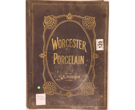 Worcester Porcelain, antiquarian book by R L Hobson. P&amp;P Group 1 (£14+VAT for the first lot and £1+VAT for subsequent lot