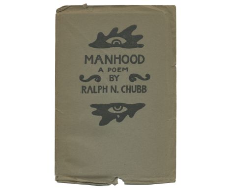 Ralph Chubb (British, 1892-1960)Manhood, a Poem... Designed and Engraved by the Author,  second edition (of approximately 25 