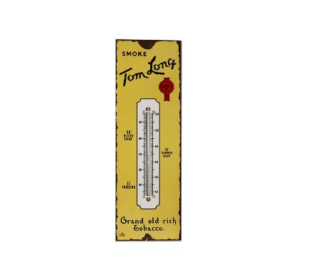 Ephemera-Enamel sign, a " "Smoke Tom Long"  grand old rich tobacco, wall thermometer, good colour, some surface and edge chip