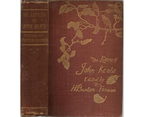 John Keates. The Letters of John Keats. Complete revised edition with a portrait not published in previous editions. With 24 