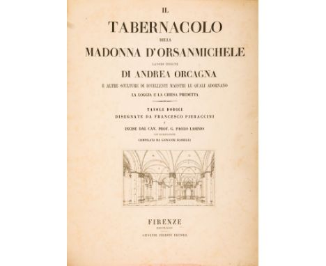 NO RESERVE Lasinio Giovanni Paolo. Il Tabernacolo della Madonna d'Orsanmichele lavoro insigne di Andrea Orcagna e altre scult