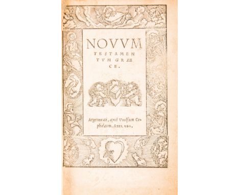 NO RESERVE Bibbia. Novum Testamentum Graece. Strasburgo: Wolfgang Köpfel, giugno 1524.Due parti in un volume in-8° (mm 161x9