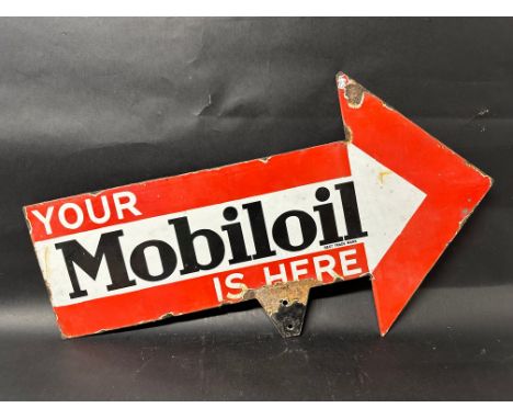 A Your Mobiloil Is Here double sided directional enamel sign in the form of an arrow, 33 x 19 1/2".