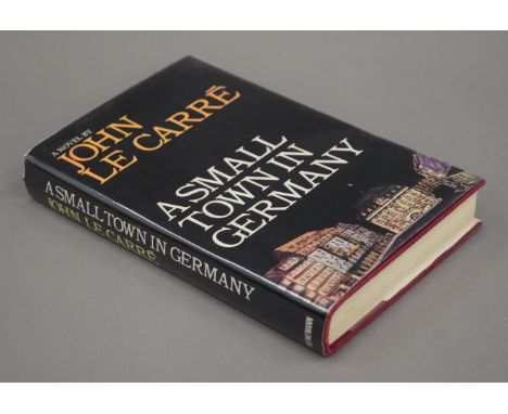 John Le Carre, A Small Town In Germany, 1968, first edition, with dust jacket.