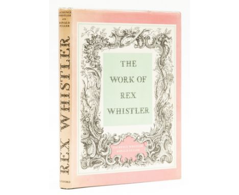 NO RESERVE Whistler (Rex).- Whistler (Laurence) &amp; Ronald Fuller. The Work of Rex Whistler, first edition, signed by Laure