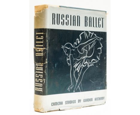 Ballet.- Anthony (Gordon) The Russian Ballet, first edition, with an introduction by Arnold Haskell, 96 tipped-in photographi