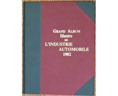 Grand Album Illustré de l'Industrie Automobile. A large format book, edited by Huguet et Minart for the Automobile Club de Fr