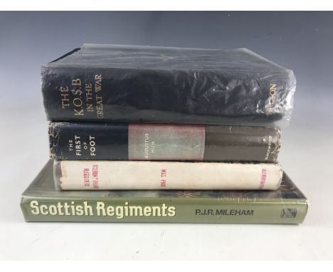 Books pertaining to the history of Scottish regiments, including; Gillon, The K.O.S.B in the Great War, nd, Muir, The First o