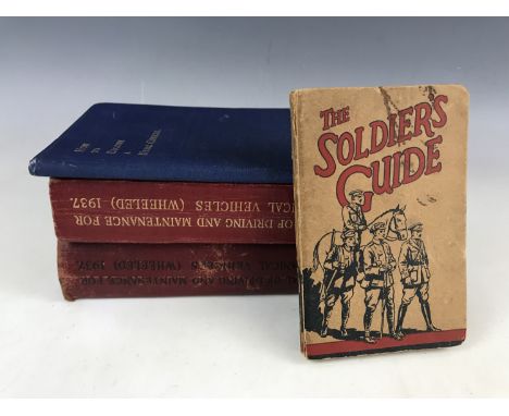Early 20th Century military guide books, comprising; Manual of Driving and Maintenance for Mechanical Vehicles (Wheeled), 193