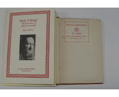 [REALM OF REDONDA / JOHN GAWSWORTH] : Ex Libris John Gawsworth (1912- ) H. M. King Juan I, 1947- , on ffep, ex-libris Richard