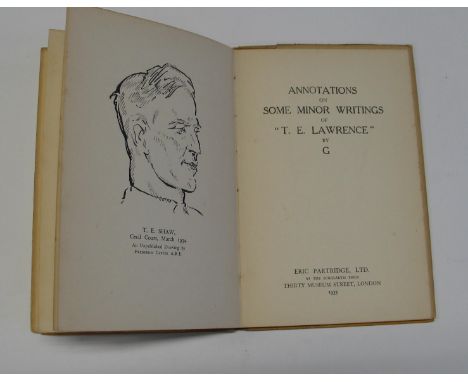 G [GAWSWORTH (J.)], Annotations on Some Minor Writings of "T. E. Lawrence",  LIMITED FIRST EDITION, No. 406/500 copies, cover