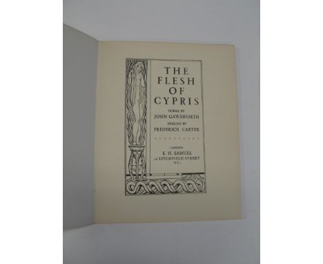 GAWSWORTH (John) The Flesh of Cypris: Nine Poems. Fifteen Designs. Poems by John Gawsworth. Designs by Frederick Carter, Lond