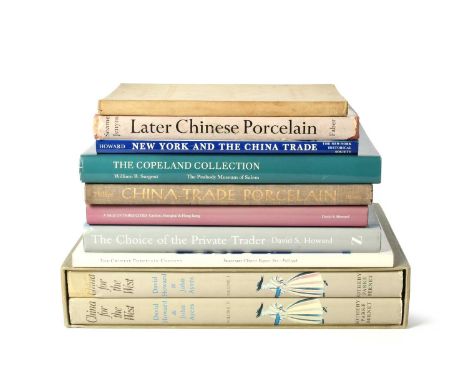 Literature: David Howard & John Ayers, China for the West, Vols. I and II; David S Howard, The Choice of the Private Trader; 