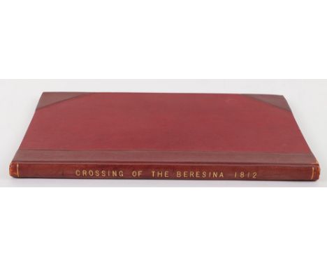 "Passage de la Berisina 26,27,28 et 29 Novembre 1812" Original account of the crossing of the Beresina in November 1812 handw