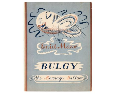 * Marx (Enid). Bulgy, the Barrage Balloon, &amp; Nelson, The Kite of the King's Navy, 2 volumes, both 1st editions, London: O