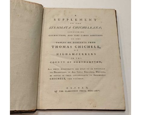 CHICHELE (Thomas) Stemmata Chicheleana or a Genealogical Account of Some of the Families Derived from Thomas Chichele of High