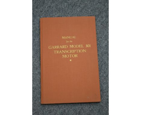 A Garrard 301 instruction manual, first issue, one star for the grey enamel grease bearing model.