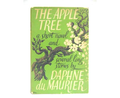 [MODERN FIRST EDITIONS]  Du Maurier, Daphne. The Apple Tree. A short novel and several long stories, first edition, Gollancz,