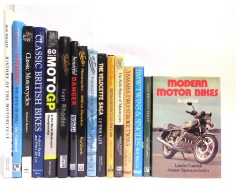 [TRANSPORT]. MOTORCYCLES  Sixteen works, including Clark, Ronald. Brough Superior. The Rolls-Royce of Motorcycles, revised th