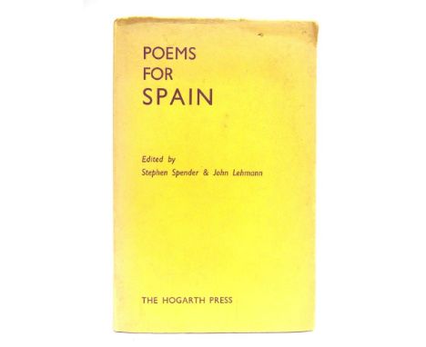 [MODERN FIRST EDITIONS]  Spender, Stephen, &amp; Lehmann, John, editors. Poems for Spain, first edition, The Hogarth Press, L