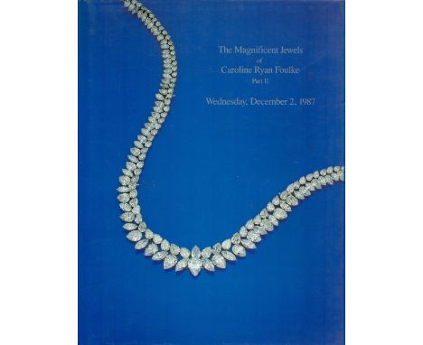 The Magnificent Jewels of Caroline Ryan Foulke part II 1987 First Edition Hardback Book / Catalogue with 103 pages published 